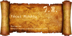 Técsi Mihály névjegykártya